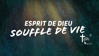 Esprit de Dieu Souffle de vie • Chant de lEmmanuel [upl. by Hillier96]