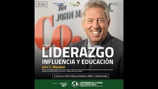 Charla con John C Maxwell quotLiderazgo Influencia y Educaciónquot maxwell LIDERAZGO johnmaxwell [upl. by Nnybor]