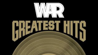 WAR  Greatest Hits Full Album  WAR Best Songs Playlist [upl. by Bergquist]