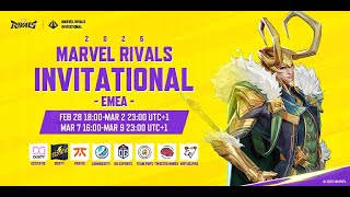 Marvel Rivals Invitational 2025 EMEA Day 4 UTC1） [upl. by Asha]