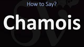 How to Pronounce Chamois CORRECTLY [upl. by Ayisan172]