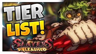 THE ULTIMATE SLAYERS UNLEASHED TIER LIST [upl. by Zacharie]