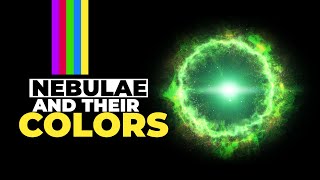 Understanding Nebulae And Their Colors [upl. by Dimah]