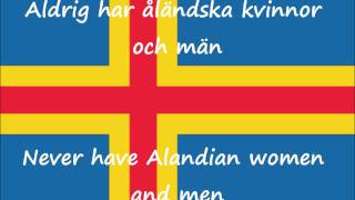 Ålänningens sång Song of the Ålander Åland Islands Anthem with lyrics [upl. by Gabbey]