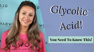 GLYCOLIC ACID  All the benefits and how to use [upl. by Eiten182]