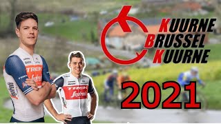 KUURNE BRUSSEL KUURNE 2021 [upl. by Annabelle]