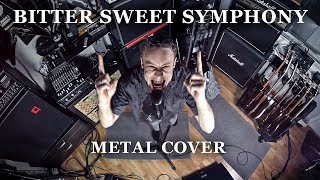 Bitter Sweet Symphony metal cover by Leo Moracchioli [upl. by Adlay]