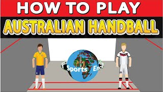 How to Play Australian Handball  Sports Encyclopedia [upl. by Mccully]