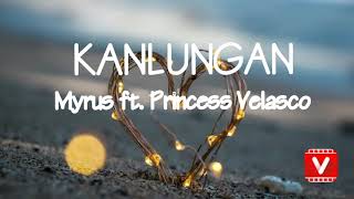 Kanlungan Lyrics  Myrus ft Princess Velasco [upl. by Ainsley952]