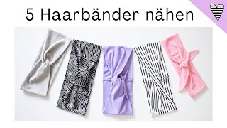 5 Haarbänder aus Jersey nähen DIY MODE [upl. by Gert]