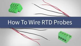 How To Wire An RTD Probe [upl. by Cookie252]