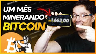 QUANTO EU GANHEI MINERANDO BITCOIN EM 30 DIAS [upl. by Lemyt]