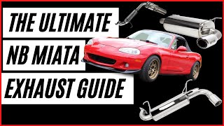 The Ultimate NB Miata 19992005 Exhaust Guide and Sound Compilation [upl. by Omrellug737]