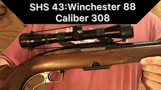 SHS43 Winchester 88 caliber 308 [upl. by Amethist295]