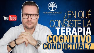 🧠 ¿En qué consiste la TERAPIA COGNITIVO CONDUCTUAL TCC [upl. by Rimat]