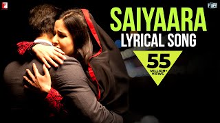 Lyrical Saiyaara Full Song with Lyrics  Ek Tha Tiger  Salman Khan  Katrina Kaif  Kausar Munir [upl. by Asylla]