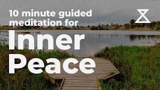 10 Minute Guided Meditation for Inner Peace and Relaxation [upl. by Enimsaj]