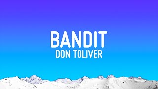 Don Toliver  Bandit Lyrics [upl. by Elleniad927]