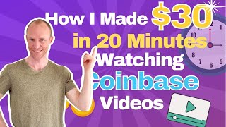 How I made 30 in 20 Minutes Watching Coinbase Videos StepbyStep Guide [upl. by O'Doneven]