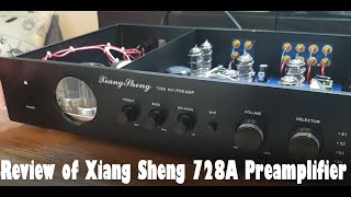 Review of Xiang Sheng 728A Preamplifier [upl. by Melli328]