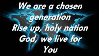 Chris Tomlin Chosen Generation with lyricsm4v [upl. by Korb]