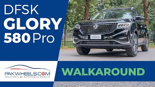 DFSK Glory 580 Pro  First Look Review  WalkAround  PakWheels [upl. by Itnaihc]