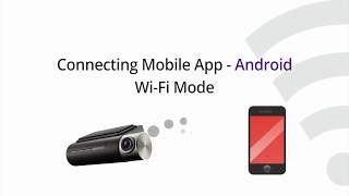 Thinkware F800F800PRO Connecting the Mobile App – WiFi Android [upl. by Nedyaj472]