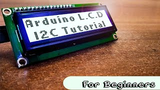 Arduino LCD I2C tutorial  how to program LCD [upl. by Anwat]