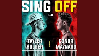 Stay Sing off vs Tayler Holder [upl. by Dammahom882]