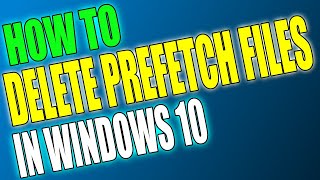 How To Delete The Prefetch Files In Windows 10 Tutorial [upl. by Corrine607]