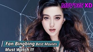 Fan Bingbings Top Movies You Wont Believe You Missed [upl. by Aneeb]