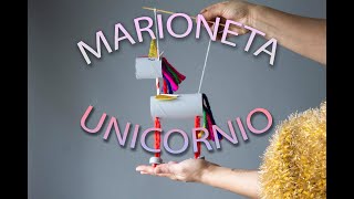 Como hacer un Unicornio marioneta tutorial [upl. by Martine649]