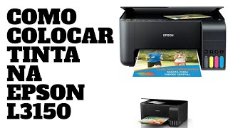 Como colocar tinta na Epson L3150 [upl. by Vite]