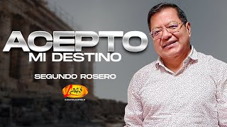 Segundo Rosero  Acepto Mi Destino  Rockola [upl. by Siron]