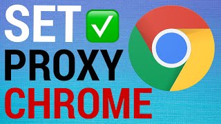 How To Set A Proxy on Google Chrome [upl. by Hgielrebmik37]