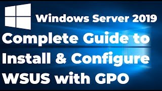 7 How to install and configure WSUS in Windows server 2019 [upl. by Lleihsad]