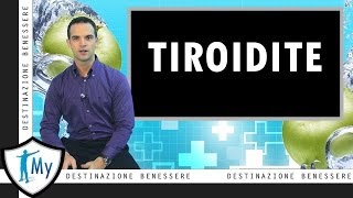 Tiroidite  Cause Sintomi Diagnosi e Trattamento [upl. by Sterner]