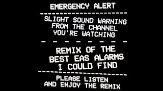 I remixed a bunch of EAS alarms [upl. by Niboc]