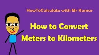 How to Convert Between Meters M amp Kilometers KM [upl. by Shaya825]