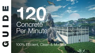 100 EFFICIENT Concrete Factory  120  minute SATISFACTORY GUIDE [upl. by Fronniah]