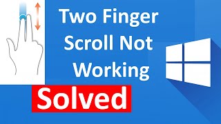 Fix Two Finger Scroll Not Working on windows 1011 [upl. by Okomot]