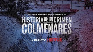 Historia de un Crimen Colmenares  Tráiler  Netflix [upl. by Gayner]