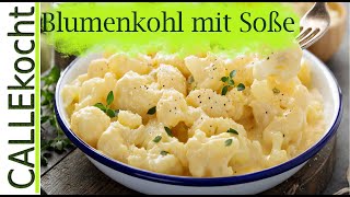 Blumenkohl in weißer Soße zubereiten Omas Rezept [upl. by Sewoll]