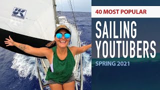 40 Most Popular Sailing YouTubers by Subscribers June 2021 [upl. by Chor915]