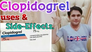 Clopidogrel 75mg uses side effects amp dosage [upl. by Nerrawed]