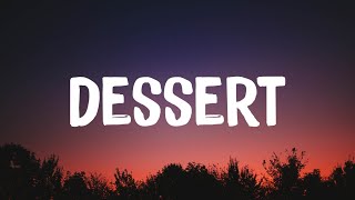 Dawin  Desserts Lyrics [upl. by Roye103]