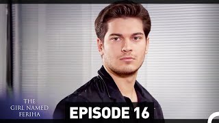 The Girl Named Feriha  Episode 16 English Subtitles HD THE LONG VERSION [upl. by Wattenberg]