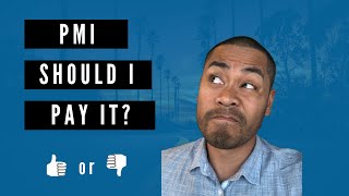 Upfront PMI Mortgage Insurance should I pay it [upl. by Alexandria]