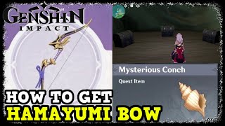 How to Get Hamayumi Bow in Genshin Impact 4 Bow Inazuma 20 Update [upl. by Fabe]