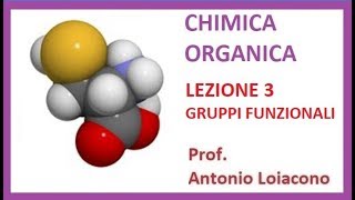 CHIMICA ORGANICA  Lezione 3  Gruppi Funzionali [upl. by Starlin203]